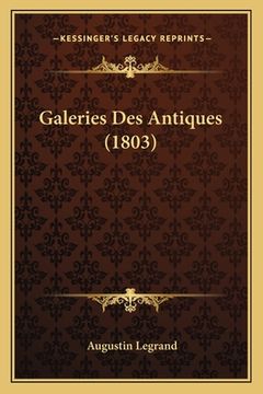 portada Galeries Des Antiques (1803) (en Francés)