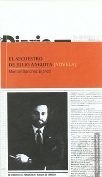 portada El Secuestro de Julio Anguita (in Spanish)