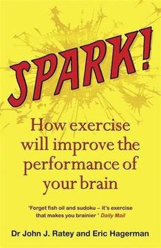 portada Spark!: The Revolutionary New Science of Exercise and the Brain