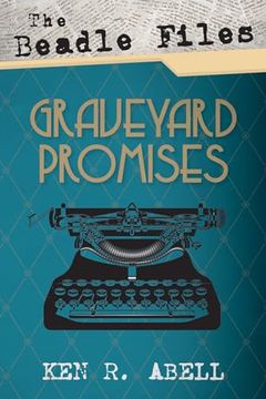 portada The Beadle Files: Graveyard Promises (en Inglés)