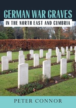 portada German War Graves in the North East and Cumbria (en Inglés)