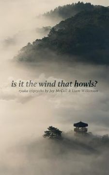 portada is it the wind that howls?: ryuka triptychs (en Inglés)