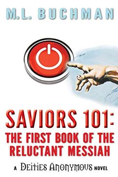 portada Saviors 101: The First Book of the Reluctant Messiah (Deities Anonymous) (en Inglés)