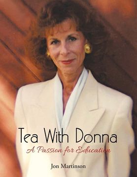 portada Tea With Donna: A Passion for Education (en Inglés)