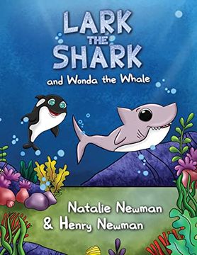 portada Lark the Shark and Wonda the Whale (in English)