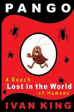 portada Pango: A Little Roach Lost in the World of Humans (en Inglés)