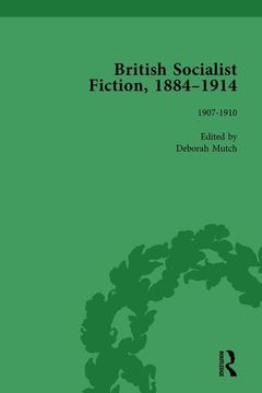portada British Socialist Fiction, 1884-1914, Volume 4 (en Inglés)