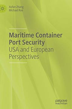 portada Maritime Container Port Security: Usa and European Perspectives (en Inglés)