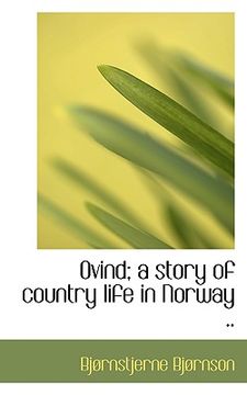 portada ovind; a story of country life in norway ..