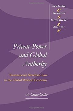 portada Private Power and Global Authority Paperback: Transnational Merchant law in the Global Political Economy (Cambridge Studies in International Relations) (in English)