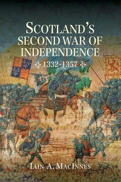 portada Scotland's Second War of Independence, 1332-1357 (43) (Warfare in History)