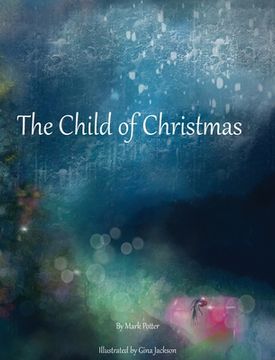 The Child of Christmas (en Inglés)
