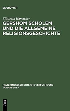 portada Gershom Scholem und die Allgemeine Religionsgeschichte (en Alemán)