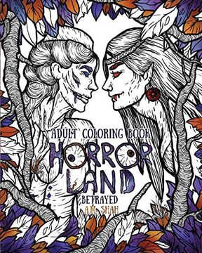 portada Adult Coloring Book Horror Land: Betrayed (Book 5): Volume 5 (en Inglés)