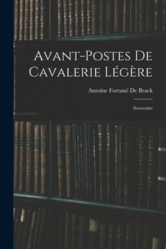 portada Avant-Postes De Cavalerie Légère: Souvenirs (in French)