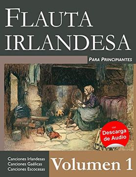 portada Flauta Irlandesa Para Principiantes - Volumen 1 (in Spanish)