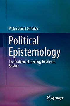 portada Political Epistemology: The Problem of Ideology in Science Studies (en Inglés)