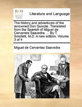 portada the history and adventures of the renowned don quixote. translated from the spanish of miguel de cervantes saavedra. ... by t. smollett, m.d. a new ed