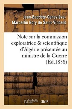 portada Note Sur La Commission Exploratrice Et Scientifique D'Algerie Au Ministre de La Guerre (Histoire) (French Edition)