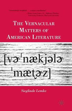 portada The Vernacular Matters of American Literature (in English)