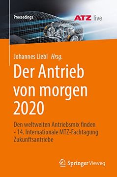 portada Der Antrieb von Morgen 2020: Den Weltweiten Antriebsmix Finden - 14. Internationale Mtz-Fachtagung Zukunftsantriebe (en Alemán)