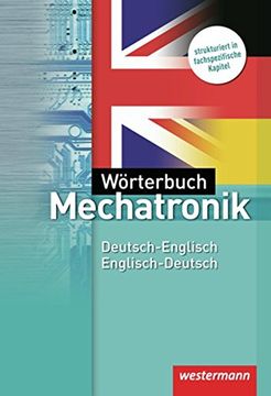 portada Wörterbuch Mechatronik: Deutsch-Englisch / Englisch-Deutsch: 3. Auflage, 2012: Mit Lautschrift (en Alemán)