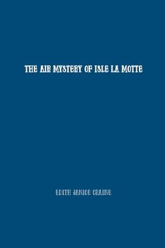 portada The Air Mystery of Isle La Motte (en Inglés)