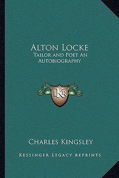 portada alton locke: tailor and poet an autobiography (en Inglés)