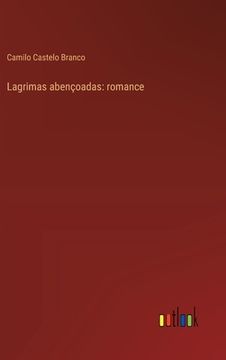 portada Lagrimas abençoadas: romance (en Portugués)