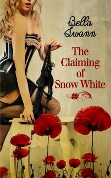 portada The Claiming of Snow White: Volume 5 (Twisted Fairy Tales for the Sexually Adventurous)