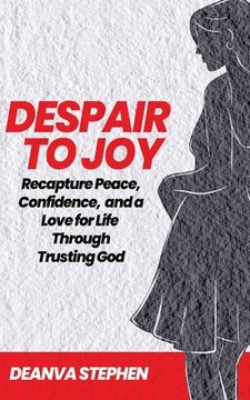 portada Despair To Joy (en Inglés)