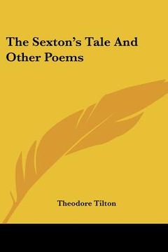 portada the sexton's tale and other poems (en Inglés)