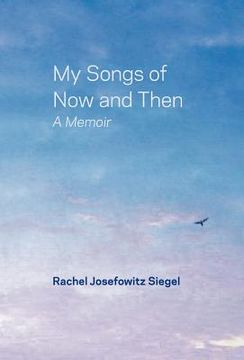 portada my songs of now and then: a memoir (en Inglés)
