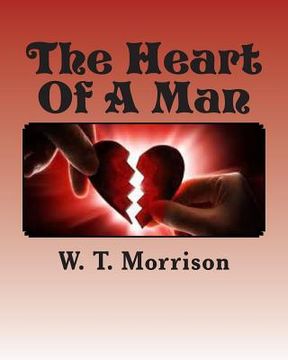 portada The Heart Of A Man: Knowing what's inside (en Inglés)