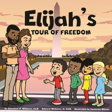 portada Elijah's Tour of Freedom (en Inglés)