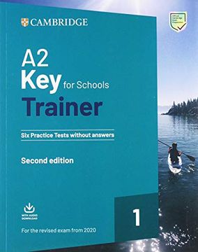 portada A2 key for Schools Trainer 1 for the Revised Exam From 2020 Second Edition. Six Practice Tests Without Answers With Downloadable Audio 