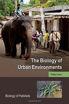 portada The Biology of Urban Environments (Biology of Habitats Series) (in English)