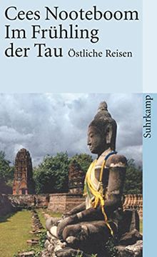 portada Im Frühling der Tau: Östliche Reisen (Suhrkamp Taschenbuch) (en Alemán)