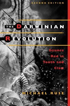 portada The Darwinian Revolution: Science red in Tooth and Claw (in English)