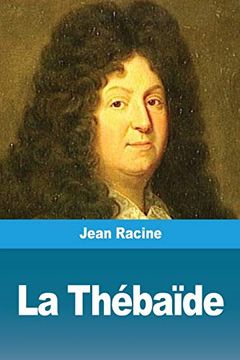 portada La Thébaïde (en Francés)