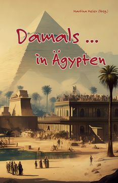 portada Damals ... in Ägypten (en Alemán)