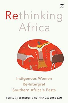 portada Rethinking Africa: Indigenous Women Re-Interpret Southern African Pasts (en Inglés)