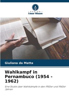 portada Wahlkampf in Pernambuco (1954 - 1962) (en Alemán)
