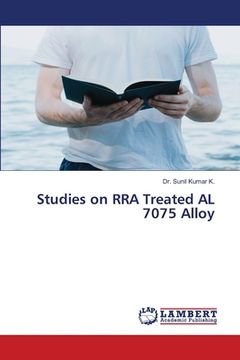 portada Studies on RRA Treated AL 7075 Alloy (en Inglés)