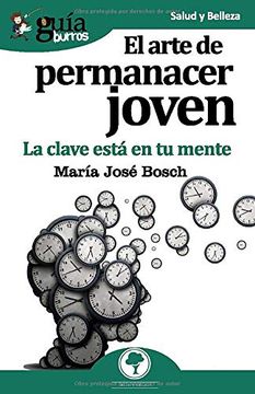 portada Guíaburros el Arte de Permanecer Joven: La Clave Está en tu Mente (in Spanish)