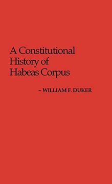 portada Constitutional History of Habeas Corpus (Contribution in Legal Studies) (en Inglés)
