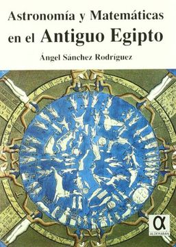 portada Astronomia y Matematicas en el Antiguo Egipto (in Spanish)