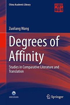 portada Degrees of Affinity: Studies in Comparative Literature and Translation (China Academic Library)