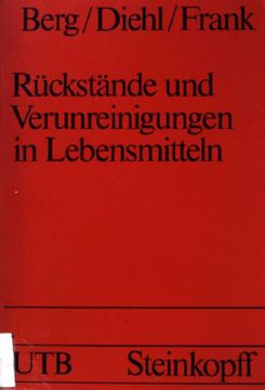portada Rã¼Ckstã¤Nde und Verunreinigungen in Lebensmitteln de Frank; Diehl; Berg(Springer Verlag Gmbh) (en Alemán)