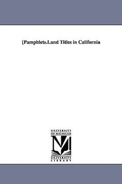 portada pamphlets.land titles in california (en Inglés)